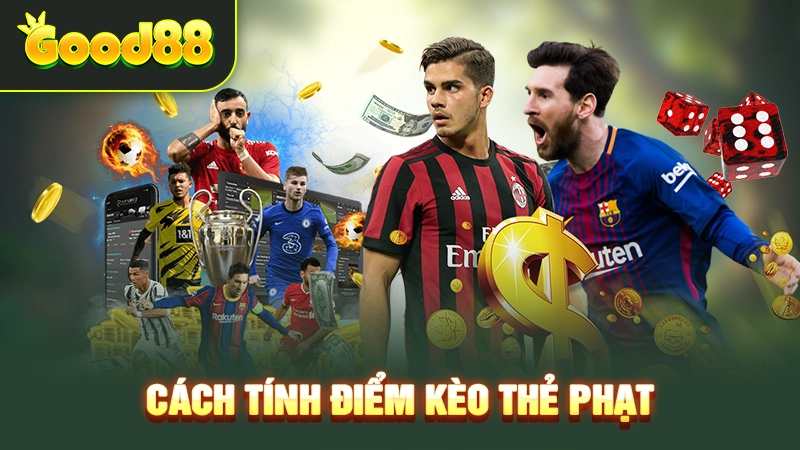 Cách tính điểm kèo thẻ phạt 