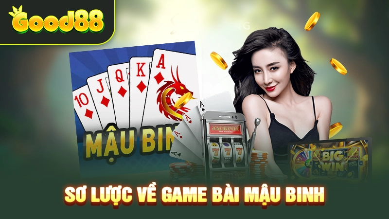 Sơ lược về game bài Mậu Binh
