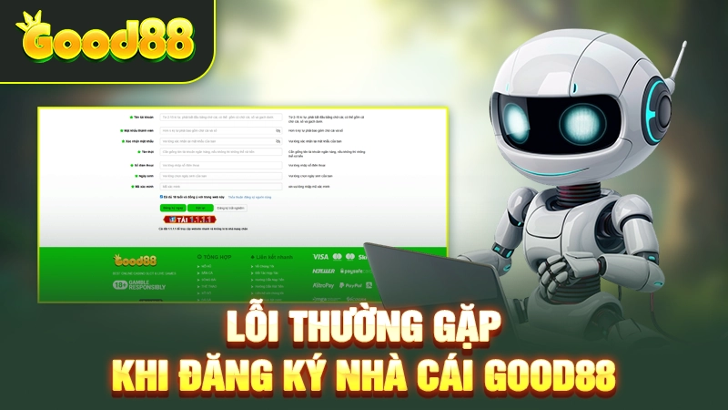 Lỗi thường gặp khi đăng ký nhà cái Good88